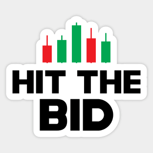 Trader - Hit The Bid Sticker